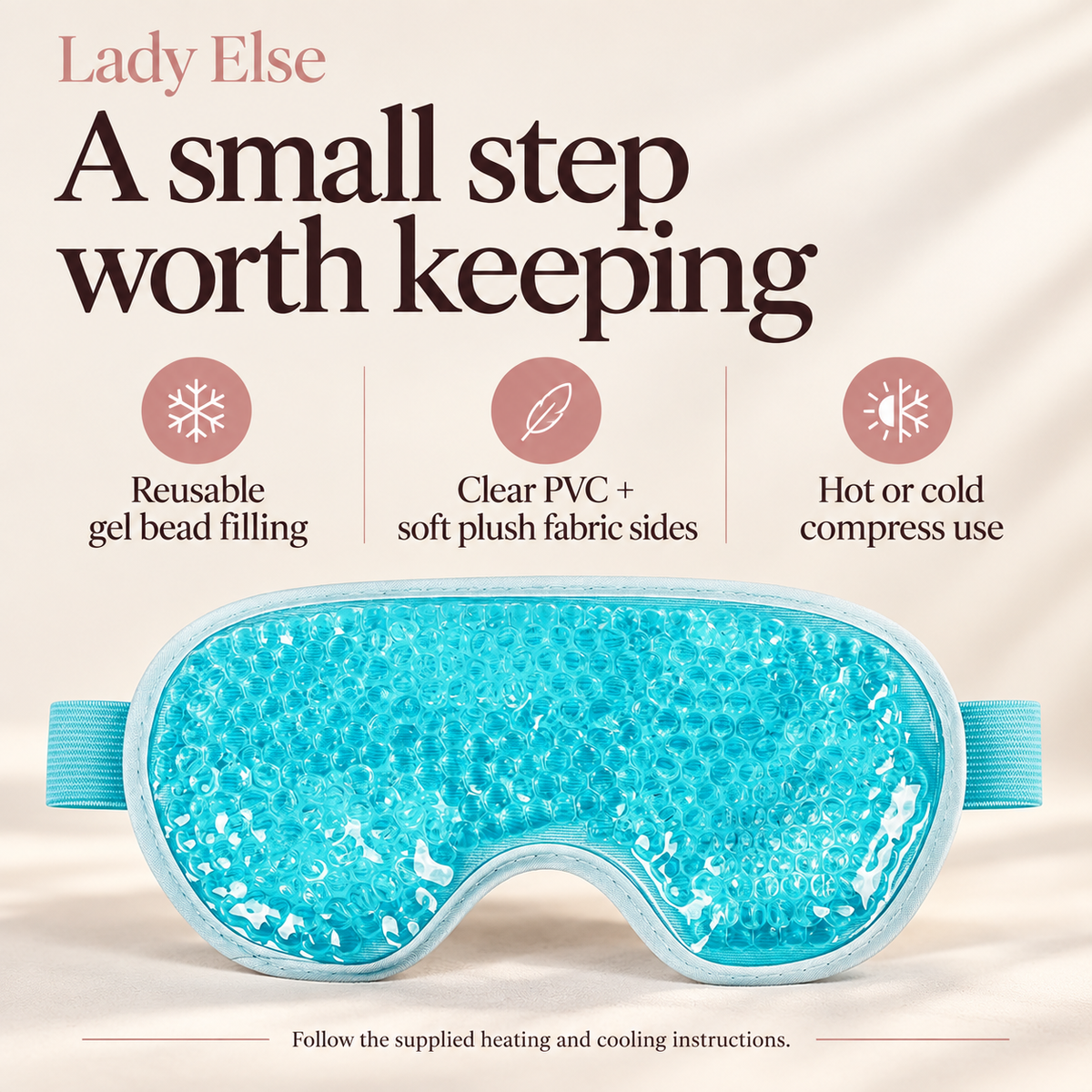 A small step worth keeping. Reusable gel bead filling. Clear PVC + soft plush fabric sides. Hot or cold compress use