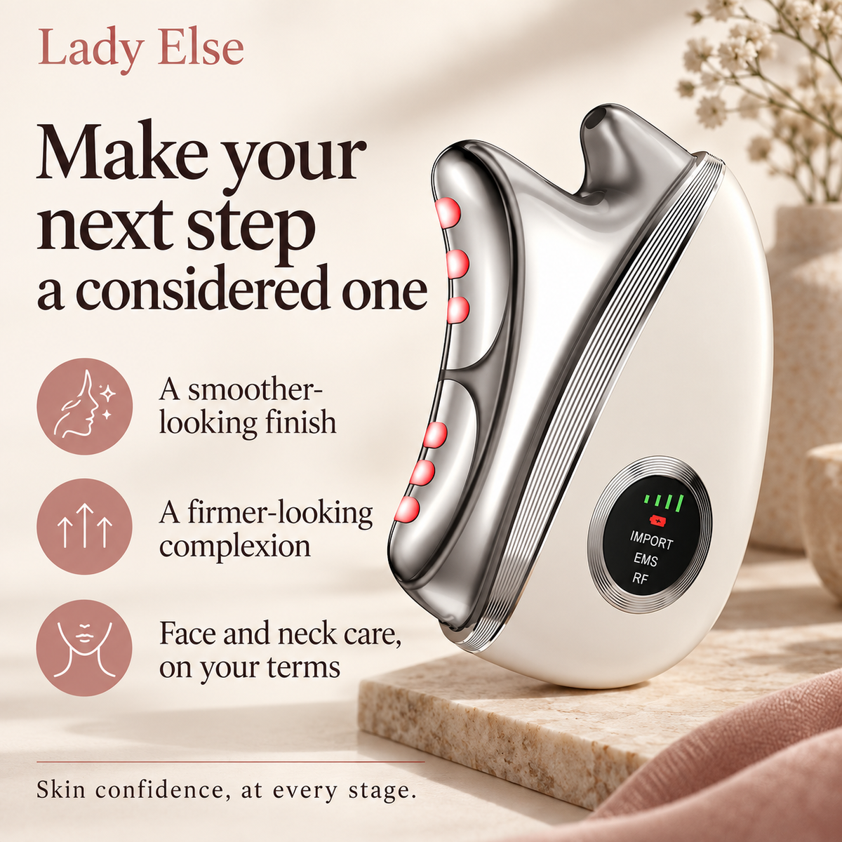Make your next step a considered one. A smoother-looking finish. A firmer-looking complexion. Face and neck care, on your terms